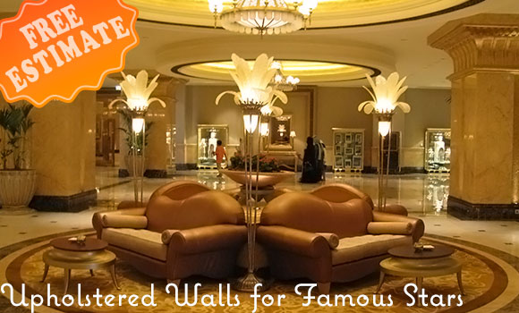 Wall upholstered for famous starts and artist in Hollywood CA
