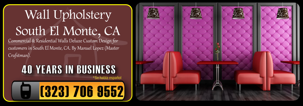 South El Monte Wall Upholstery Services Commercial and Residential
